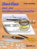 Cover: Bastian und der Familienausflugsdampfer - EDITION digital