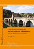 Cover: &Uuml;bersetzen als interlinguales und interkulturelles Sprachhandeln - Frank & Timme