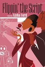 Cover: Flippin' the Script - Grand Central Publishing