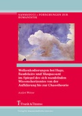 Cover: Wolkenkodierungen bei Hugo, Baudelaire u. Maupassant im Spiegel d. sich wandelnden Wissenshorizontes von der Aufkl&auml;rung bis zur Chaostheorie - Frank & Timme