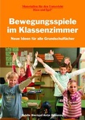 Cover: Bewegungsspiele im Klassenzimmer - Hase und Igel Verlag