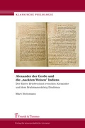 Cover: Alexander der Gro&szlig;e und die "nackten Weisen" Indiens - Frank & Timme