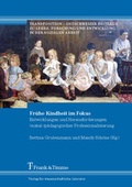 Cover: Fr&uuml;he Kindheit im Fokus - Frank & Timme