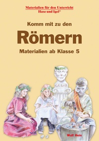 Enlarge image Cover: Komm mit zu den Römern - Hase und Igel Verlag