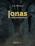 Cover: Jonas wird misstrauisch - EDITION digital