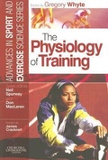 Cover: The Physiology of Training - Churchill Livingstone
