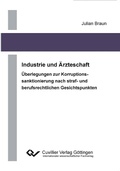Cover: Industrie und &Auml;rzteschaft - Cuvillier Verlag