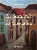 Cover: Die Geschichte der Gussmanns - EDITION digital