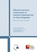 Cover: Efficient and exact computation of inclusion dependencies for data integration - Universit&auml;tsverlag Potsdam