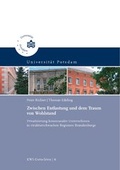 Cover: Zwischen Entlastung und dem Traum von Wohlstand - Universit&auml;tsverlag Potsdam