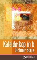 Cover: Kaleidoskop in b - EDITION digital
