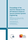 Cover: Proceedings of the 5th Ph.D. Retreat of the HPI Research School on Service-oriented Systems Engineering - Universit&auml;tsverlag Potsdam