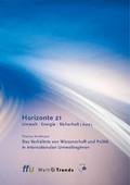 Cover: Das Verh&auml;ltnis von Wissenschaft und Politik in internationalen Umweltregimen - Universit&auml;tsverlag Potsdam