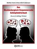 Cover: Das Mecklenburgisch-Vorpommersche Schimpfw&ouml;rterbuch - EDITION digital