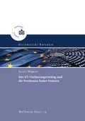 Cover: Der EU-Verfassungsvertrag und die Positionen linker Parteien - Universit&auml;tsverlag Potsdam
