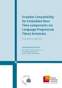 Enlarge image Cover: Scalable compatibility for embedded real-time components via language progressive timed automata - Universitätsverlag Potsdam