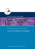 Cover: Essays zur Didaktik der Geographie - Universit&auml;tsverlag Potsdam