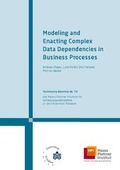 Cover: Modeling and enacting complex data dependencies in business processes - Universit&auml;tsverlag Potsdam