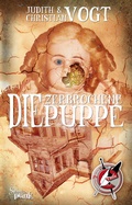 Cover: Die zerbrochene Puppe - Uhrwerk-Verlag