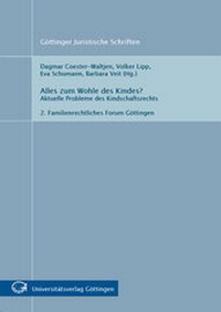 Abbildung von: Alles zum Wohle des Kindes? - Universitätsverlag Göttingen