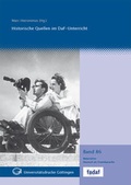 Cover: Historische Quellen im DaF-Unterricht - Universit&auml;tsverlag G&ouml;ttingen