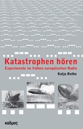 Cover: Katastrophen h&ouml;ren - Kulturverlag Kadmos Berlin