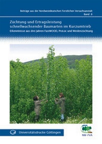 Abbildung von: Züchtung und Ertragsleistung schnellwachsender Baumarten im Kurzumtrieb - Universitätsverlag Göttingen