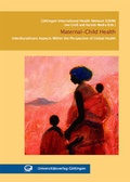 Cover: Maternal-Child Health - Universit&auml;tsverlag G&ouml;ttingen