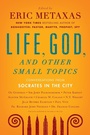 Cover: Life, God, and Other Small Topics - Penguin USA