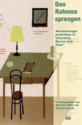 Cover: Den Rahmen sprengen - Kulturverlag Kadmos Berlin