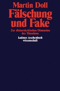 Enlarge image Cover: Fälschung und Fake - Kulturverlag Kadmos Berlin