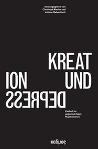 Enlarge image Cover: Kreation und Depression - Kulturverlag Kadmos Berlin