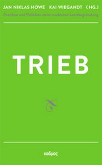 Enlarge image Cover: Trieb - Kulturverlag Kadmos Berlin