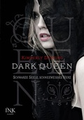 Cover: Dark Queen - Schwarze Seele, schneewei&szlig;es Herz - INK