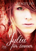 Cover: Julia f&uuml;r immer - INK