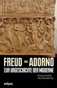 Abbildung von: Freud und Adorno - Kulturverlag Kadmos Berlin