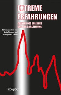 Abbildung von: Extreme Erfahrungen - Kulturverlag Kadmos Berlin