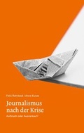 Cover: Journalismus nach der Krise - Herbert von Halem Verlag