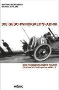 Cover: Die Geschwindigkeitsfabrik - Kulturverlag Kadmos Berlin