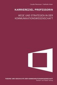 Abbildung von: Karriereziel Professorin - Herbert von Halem Verlag