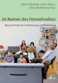 Abbildung von: Im Namen des Fernsehvolkes - UVK