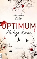 Cover: Optimum - Blutige Rosen - INK