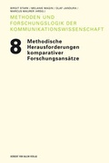 Cover: Methodische Herausforderungen komparativer Forschungsans&auml;tze - Herbert von Halem Verlag