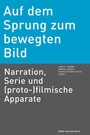 Bild: Auf dem Sprung zum bewegten Bild - Herbert von Halem Verlag