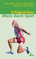 Cover: Erfolgreiches Altern durch Sport - UVK