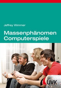 Enlarge image Cover: Massenphänomen Computerspiele - UVK