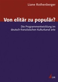 Cover: Von elit&auml;r zu popul&auml;r? - UVK