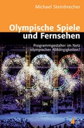 Cover: Olympische Spiele und Fernsehen - UVK