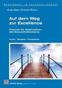 Abbildung von: Auf dem Weg zur Excellence - IATROS
