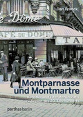Cover: Montparnasse und Montmatre - Parthas Verlag Berlin